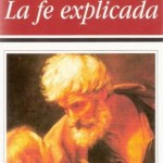 La Fe explicada